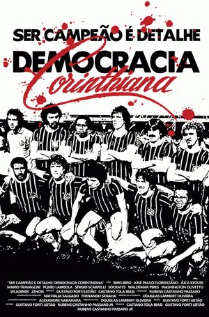 Being champion is just a detail: Corinthian Democracy poster