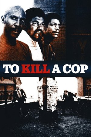 To Kill a Cop poster