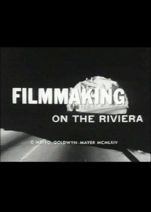 Filmmaking on the Riviera poster