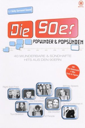 Die 90er - Popwunder & Popsünden poster