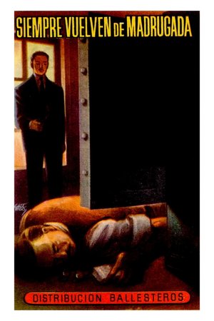 Siempre vuelven de madrugada poster