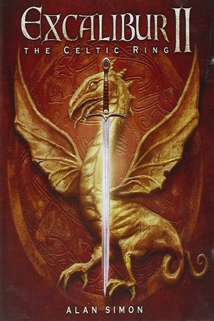 Alan Simon – Excalibur II (The Celtic Ring) poster