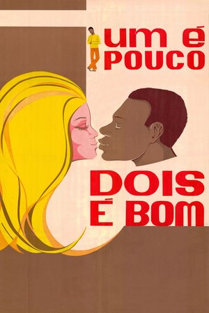 One Is Few, Two Would Fill poster