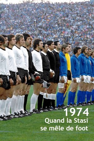 Aktion "Leder" Die Stasi und das deutsche Fußballduel WM'74 poster
