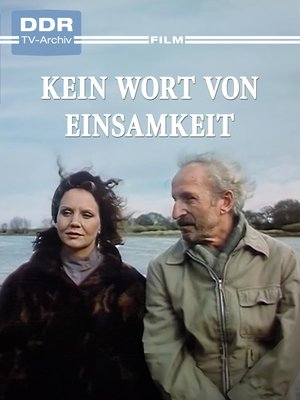 Kein Wort von Einsamkeit poster