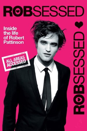 Robsessed poster