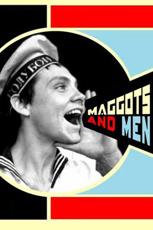 Maggots and Men poster