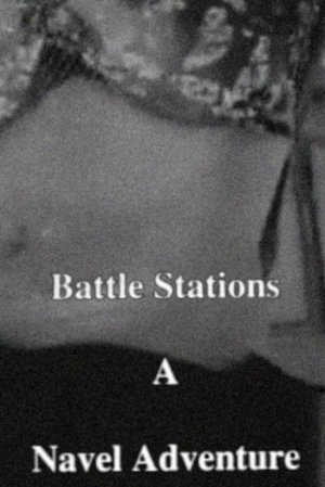 Battle Stations – A Navel Adventure poster