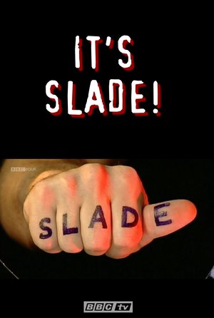 Slade: It's Slade poster