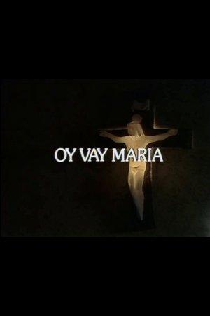 Oy Vay Maria poster