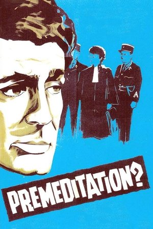 Premeditated poster