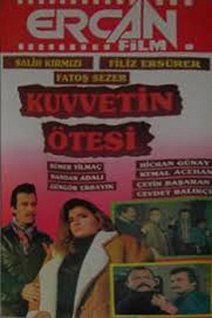 Kuvvetin Ötesi poster