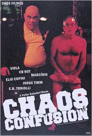 Chaos and Confusion poster
