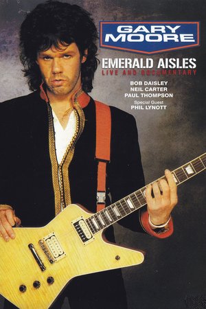 Gary Moore: Emerald Aisles poster