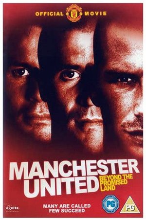 Manchester United: Beyond the Promised Land poster