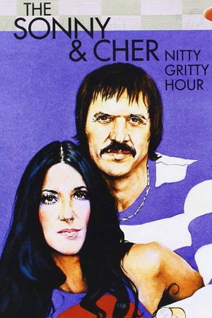 The Sonny & Cher Nitty Gritty Hour poster