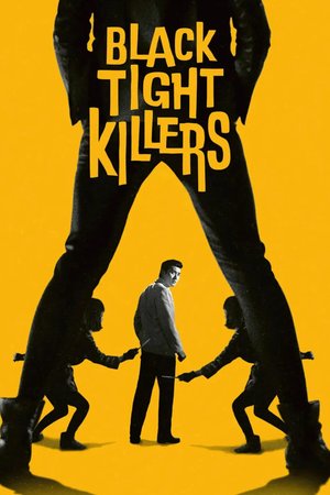 Black Tight Killers poster