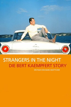 Strangers in the Night: The Bert Kaempfert Story poster