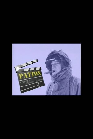 Patton: A Tribute to Franklin J. Schaffner poster