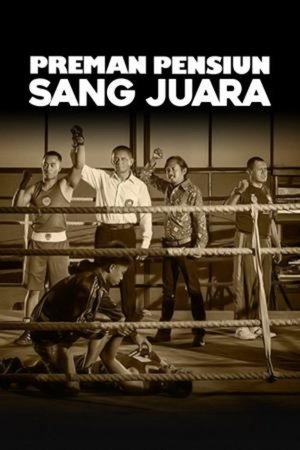 Preman Pensiun: Sang Juara poster