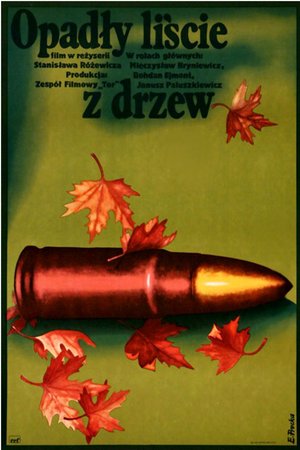 The Leaves Have Fallen poster