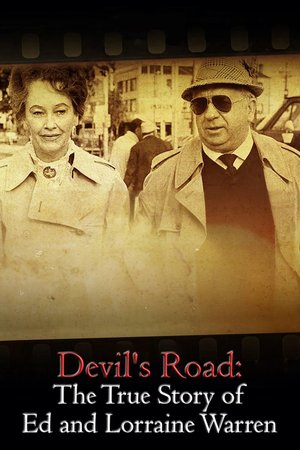 Devil's Road: The True Story of Ed and Lorraine Warren poster