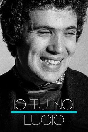 Io tu noi, Lucio poster