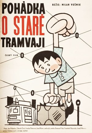 Pohádka o staré tramvaji poster