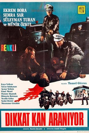 Dikkat Kan Aranıyor poster