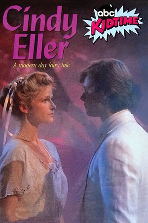 Cindy Eller: A Modern Fairy Tale poster
