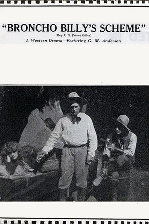 Broncho Billy's Scheme poster
