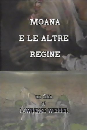 Moana e… le altre regine poster