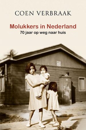 Molukkers in Nederland: 70 jaar op weg naar huis poster