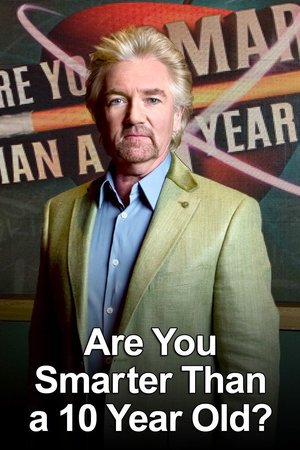 Are You Smarter Than a Ten Year Old? poster