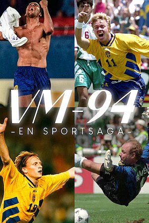 VM-94 - En sportsaga poster