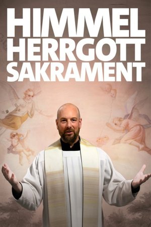 Himmel, Herrgott, Sakrament poster