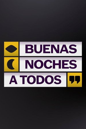 Buenas noches a todos poster