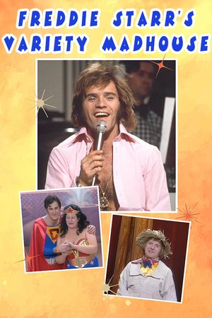 Freddie Starr's Variety Madhouse poster