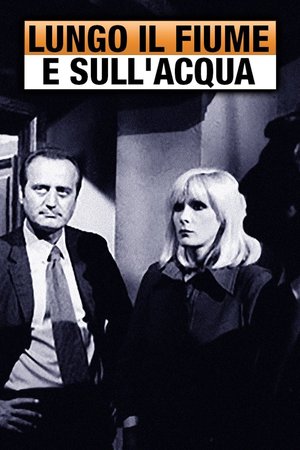 Lungo il fiume e sull'acqua poster