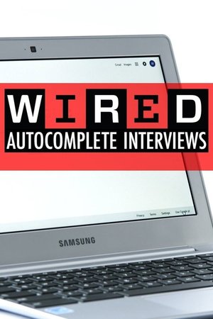 WIRED's Autocomplete Interviews poster