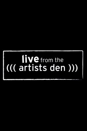 Live from the Artists Den poster