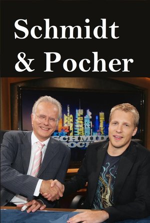 Schmidt & Pocher poster