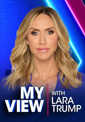 My View with Lara Trump poster