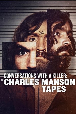 Conversations with a Killer: The Charles Manson Tapes poster