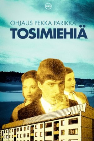 Tosimiehiä poster