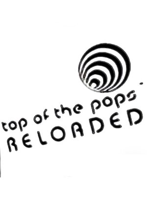Top of the Pops Reloaded poster