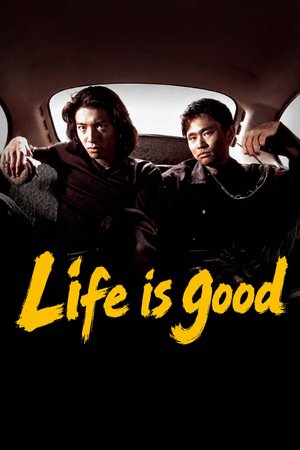 Life is Good poster