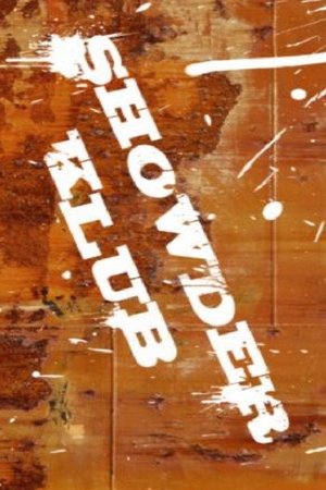 Showder Klub poster