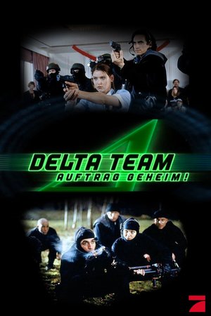Delta Team - Auftrag geheim! poster