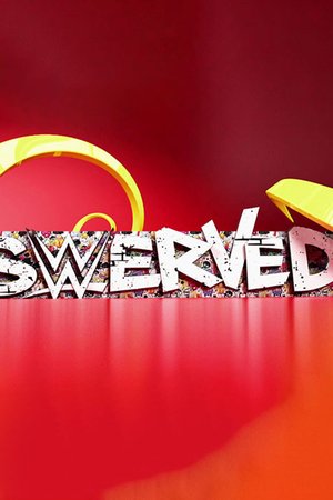 WWE Swerved poster